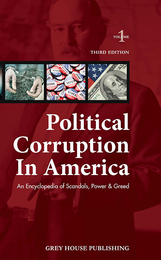 Political Corruption in America, ed. 3, v. 