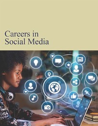 Careers in Social Media, ed. , v. 