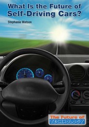 What Is the Future of Self-Driving Cars?, ed. , v. 