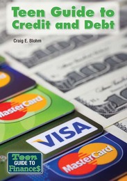 Teen Guide to Credit and Debt, ed. , v. 
