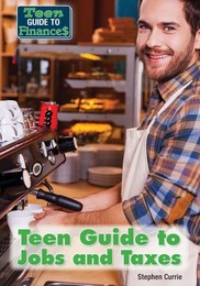 Teen Guide to Jobs and Taxes, ed. , v. 