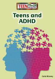 Teens and ADHD, ed. , v. 