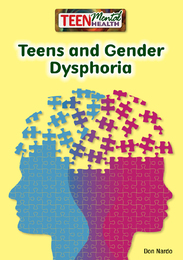 Teens and Gender Dysphoria, ed. , v. 