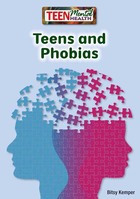 Teens and Phobias, ed. , v. 