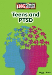 Teens and PTSD, ed. , v. 