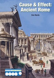 Cause & Effect: Ancient Rome, ed. , v. 