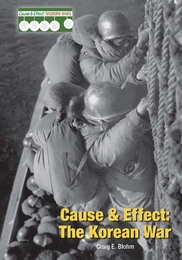 Cause & Effect: The Korean War, ed. , v. 