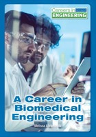 A Career in Biomedical Engineering, ed. , v. 