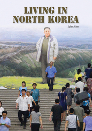 Living in North Korea, ed. , v. 