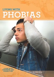 Living with Phobias, ed. , v. 