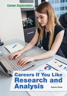 Careers If You Like Research and Analysis, ed. , v. 