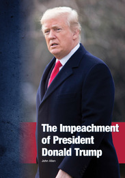 The Impeachment of President Donald Trump, ed. , v. 