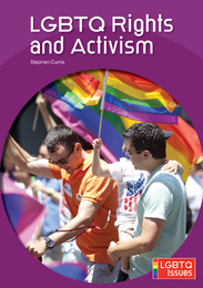 LGBTQ Rights and Activism, ed. , v. 