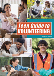 Teen Guide to Volunteering, ed. , v. 