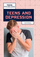 Teens and Depression, ed. , v. 