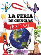 La Feria de Ciencias ¡Éxito!, ed. , v.  Cover