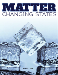 Matter Changing States, ed. , v. 