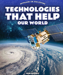 Technologies That Help Our World, ed. , v. 