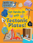 Get Hands-On with Tectonic Plates!, ed. , v. 