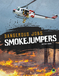 Smokejumpers, ed. , v. 