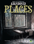 Abandoned Places, ed. , v. 
