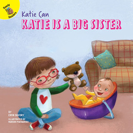 Katie is a Big Sister, ed. , v. 