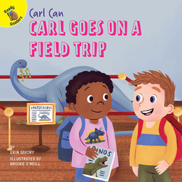 Carl Goes on a Field Trip, ed. , v. 