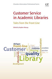 Customer Service in Academic Libraries, ed. , v. 