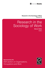 Research in the Sociology of Work, ed. , v. 
