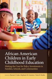 African American Children in Early Childhood Education, ed. , v. 