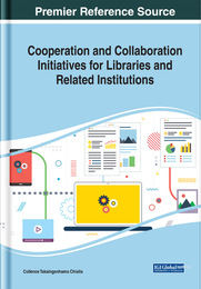 Cooperation and Collaboration Initiatives for Libraries and Related Institutions, ed. , v. 