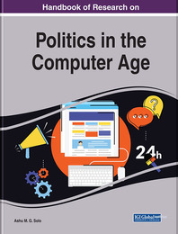 Handbook of Research on Politics in the Computer Age, ed. , v. 