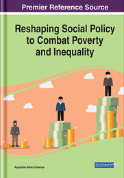 Reshaping Social Policy to Combat Poverty and Inequality, ed. , v. 