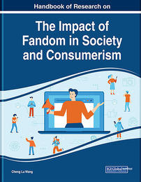 Handbook of Research on the Impact of Fandom in Society and Consumerism, ed. , v. 