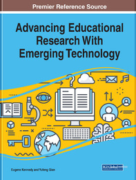 Advancing Educational Research With Emerging Technology, ed. , v. 