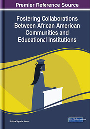 Fostering Collaborations Between African American Communities and Educational Institutions, ed. , v. 