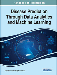 Handbook of Research on Disease Prediction Through Data Analysis and Machine Learning, ed. , v. 