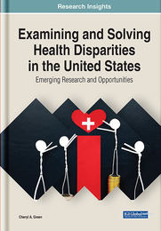 Examining and Solving Health Disparities in the United States, ed. , v. 