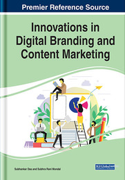 Innovations in Digital Branding and Content Marketing, ed. , v. 
