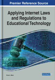 Applying Internet Laws and Regulations to Educational Technology, ed. , v. 