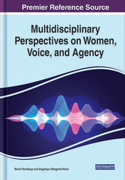 Multidisciplinary Perspectives on Women, Voice, and Agency, ed. , v. 