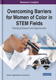 Overcoming Barriers for Women of Color in STEM Fields, ed. , v. 