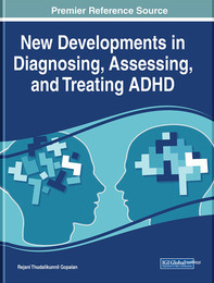 New Developments in Diagnosing, Assessing, and Treating ADHD, ed. , v. 