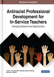 Antiracist Professional Development for In-Service Teachers, ed. , v. 