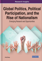 Global Politics, Political Participation, and the Rise of Nationalism, ed. , v. 
