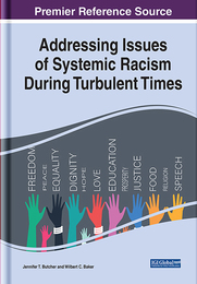Addressing Issues of Systemic Racism During Turbulent Times, ed. , v. 