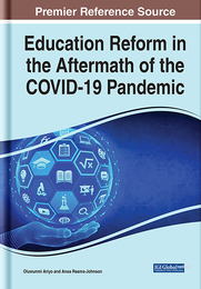Education Reform in the Aftermath of the COVID-19 Pandemic, ed. , v. 
