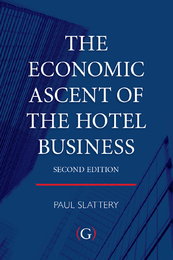 The Economic Ascent of the Hotel Business, ed. , v. 