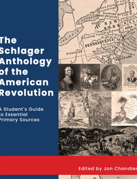 The Schlager Anthology of the American Revolution, ed. , v. 