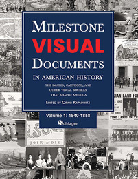 Milestone Visual Documents in American History, ed. , v. 